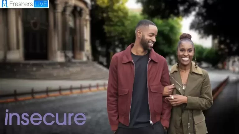 Insecure Ending Explained, Plot, Cast, Trailer and More