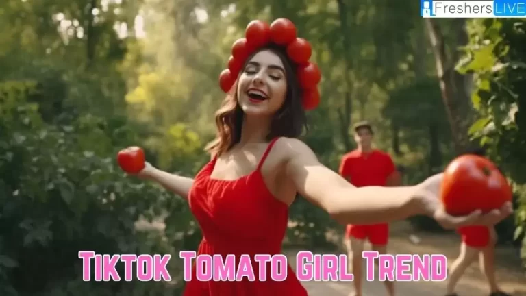 TikTok Tomato Girl Trend, What is the Tomato Girl Trend on Tiktok?