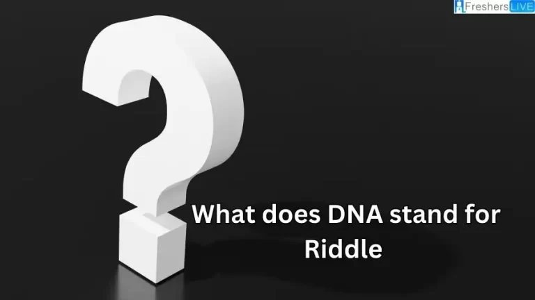 What Does DNA Stand for? Riddle Answer